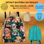 Dětský batoh na hračku / PDF střih a fotonávod