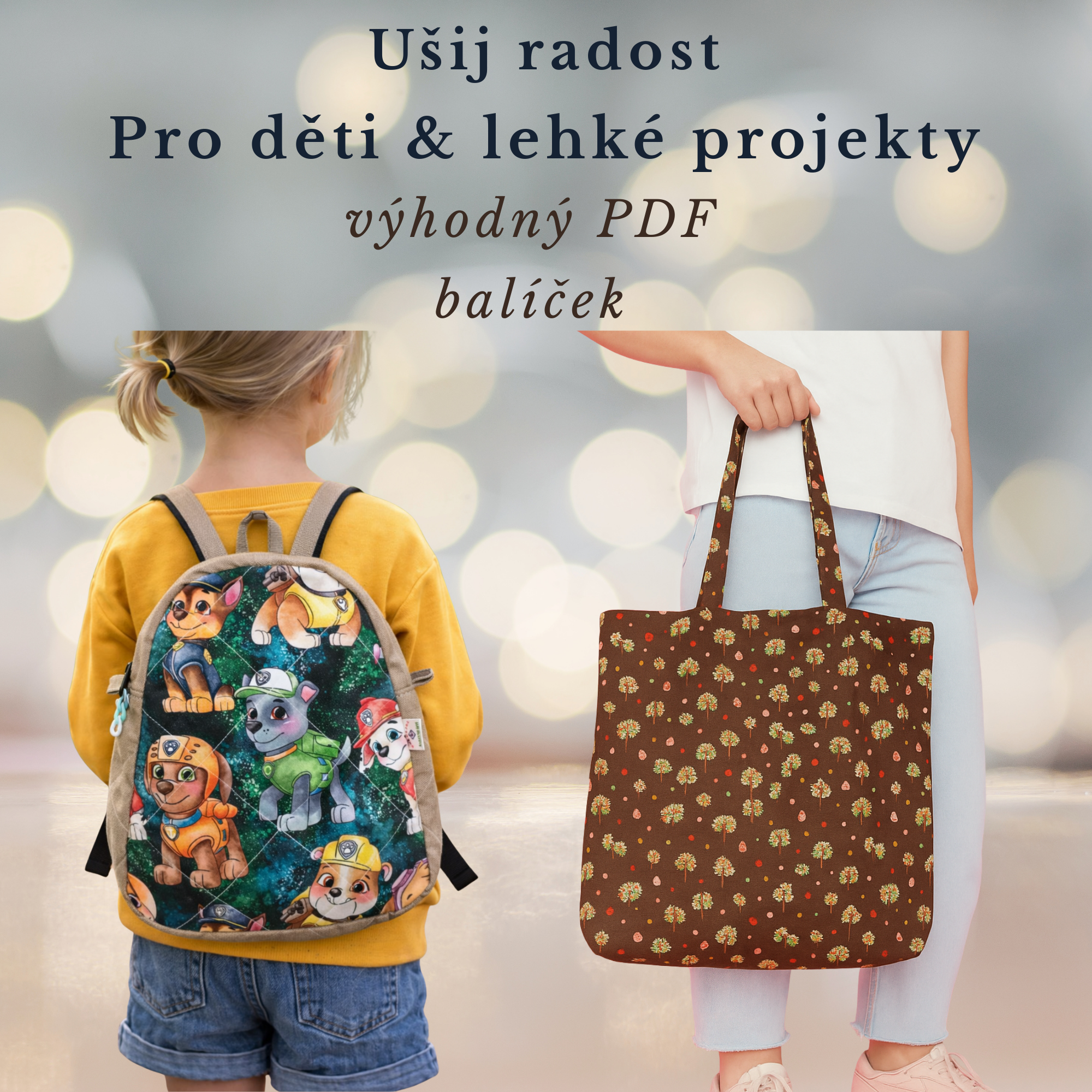 PRO DĚTI & LEHKÉ PROJEKTY | výhodný PDF balíček