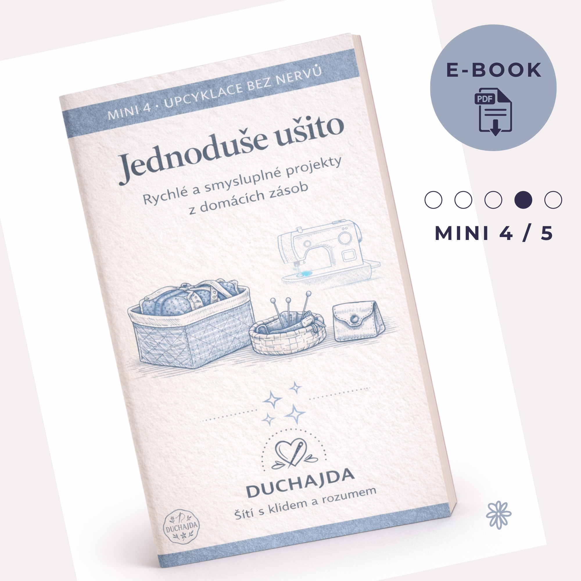 MINI průvodce 4 – Jednoduše ušito