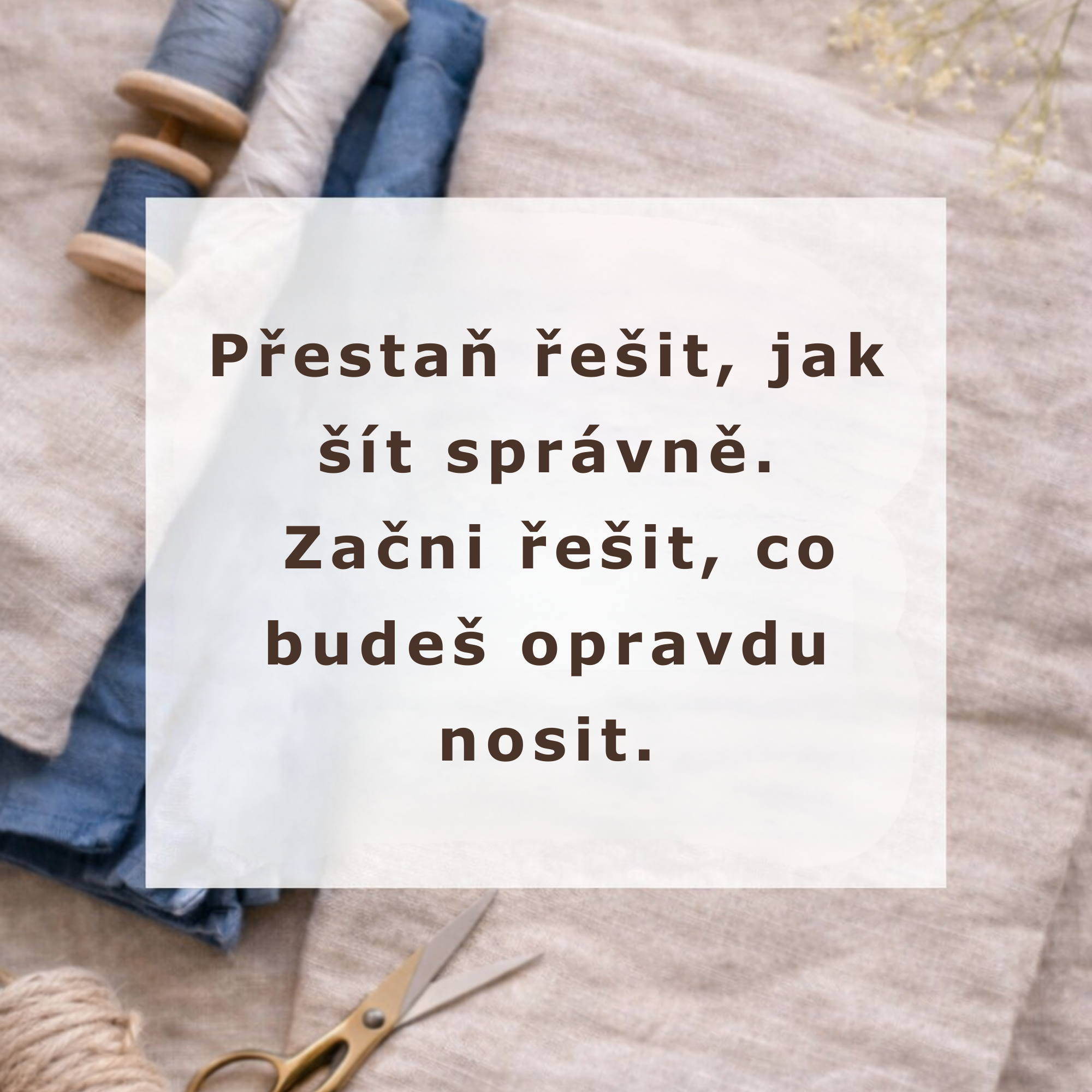 šití která se opravdu nosí